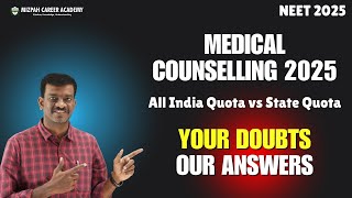 Common Doubts in Medical Counselling 2025 - Latest Updates - All India Quota vs State Quota