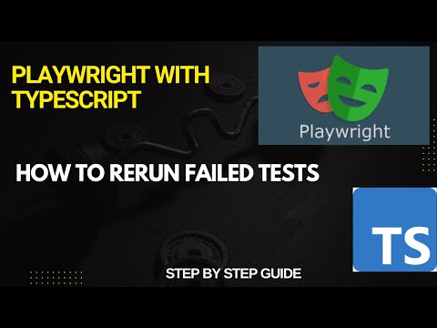 How to Rerun Failed Tests in Playwright