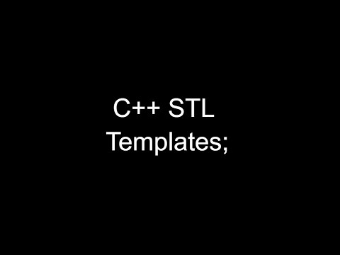 c++ STL Tutorial : Templates