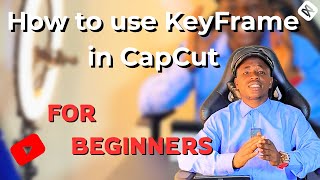 How to use Keyframe in CapCut