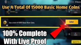 Use A Total Of 15000 Basic Home Coins