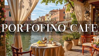 Enjoy Italian Cafe Jazz Music in Portofino ☕ Smooth Bossa Nova Guitar for a Good Mood
