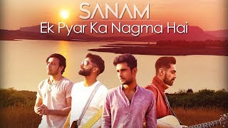 SANAM - Ek Pyar Ka Nagma