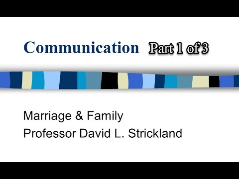 Communication in Marriage- PART 1 of 3 with Professor Dave -Video Lecture