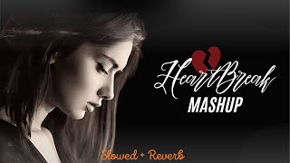 HEARTBREAKING Bollywood Lofi Sad Songs You Need to Hear Now