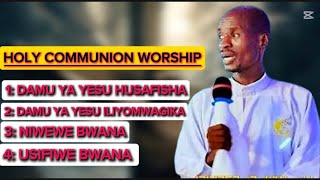 Ev EZEKIEL - DAMU YA YESU worship (Holy Communion)