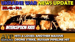 Ukraine War NEWS Update (20250712a): Pt 1 - Overnight News: Huge Drone Attack, Russian Pipeline Hit