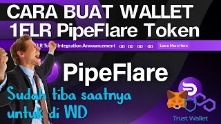 CARA BUAT WALLET PIPEFLARE TERBARU 2021 | Cara withdraw 1FLR (pipeflare) ke metamask