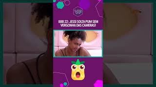 BBB 22: JESSI SOLTA PUM SEM VERGONHA DAS CÂMERAS! 🤣 #Shorts | Virou Festa
