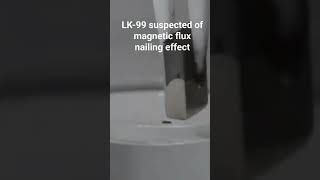 LK-99 suspected of magnetic flux nailing effect from Zhihu pt3 #lk99 #superconductor #lk