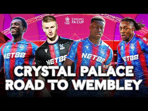 Crystal Palace ● Road to Wembley ●  | Emirates FA Cup 2024-25