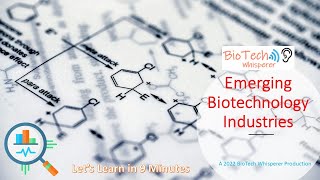 Learn About Emerging Trends in Biotechnology in 9 Minutes