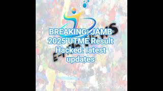 Get the latest update on the 2025 UTME results hacking scandal, 20 Suspects Arrested