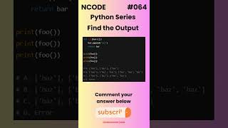 NCODE #064   | Find the Output | Comment your Answer Below | #coding #pythondaily #python #mcqsquiz