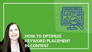 How to Optimize Keyword Placement in Content
