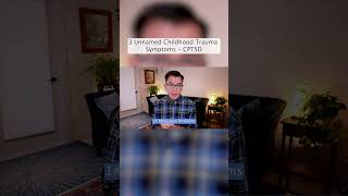1# Perception Problems (3 Unnamed Childhood Trauma Symptoms - CPTSD)