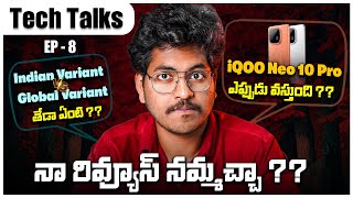 Tech Talks Episode 8 || iQOO Neo 10 Pro Launch, Global Warranty, Peak Brightness Scam