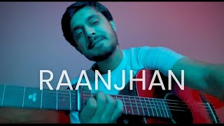 Raanjhan | Do Patti | Acoustic cover by Abhinav Thakur