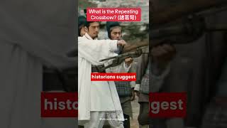 Repeating Crossbow: Ancient Chinese Innovation
