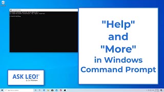 Help and More in Windows Command Prompt