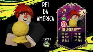 [CBM] • DelforReway Skills and Goals • 'O Rei da América' • MPS/PRS