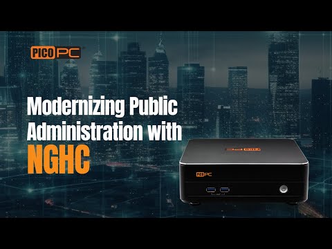 Modernizing Public Administration with PICOPC® NGHC Hypervisor mini Server