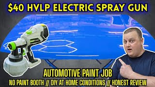 $40 ELECTRIC SPRAY GUN DIY PAINT JOB REVIEW NO PAINT BOOTH NO COMPRESSOR REAL RESULTS! #phalanx