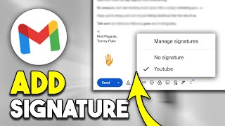 How to Add Signature in Gmail (2025)