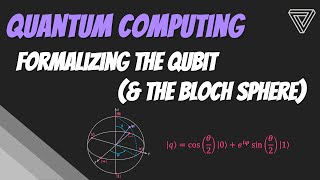 The Qubit (and the Bloch Sphere) | Quantum Computing using Python
