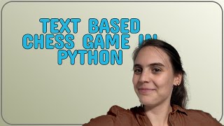 Codereview: Text based chess game in Python