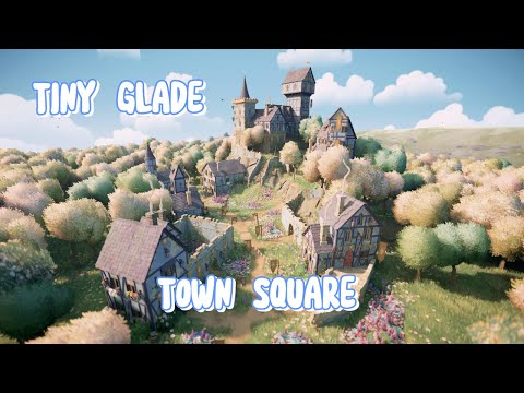 Tiny Glade: Creating a Beautiful Town Square ✨ l Relaxing Longplay