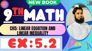 9th Class Math New Book 2025 Exercise 5.2 || PCTB || EX 5.2 class 9||