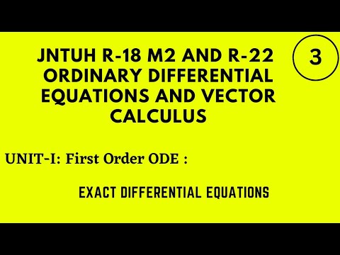 JNTUH R18 M2 AND R22 ORDINARY DIFFERENTIAL EQUATIONS AND VECTOR CALCULUS UNIT1 FIRST ORDER DE
