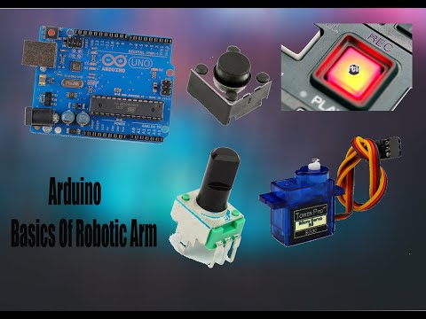 Arduino Servo Record And Playback (Basic Robotic Arm)