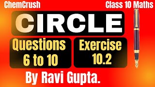 Class 10 Circle || Exercise 10.2  by Ravi Gupta #maths #circleclass10 #circle #circles #maths