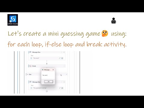 Creating a mini guessing game🤔 in UiPath Studio