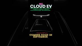 MG Cloud EV Panoramic Sunroof 😯