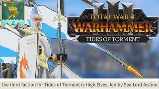 Why Aislinn's High Elf Seaguards are Part of Slaanesh DLC (Tides of Torment)