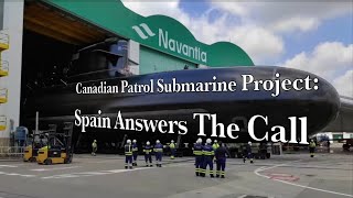 CANADA'S NEXT SUBMARINE? Spain Answers the Call
