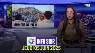 Info soir : Jeudi 05 Juin 2025
