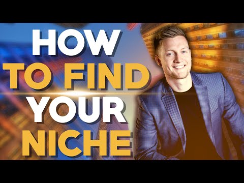 How To Find Your Niche (very important)