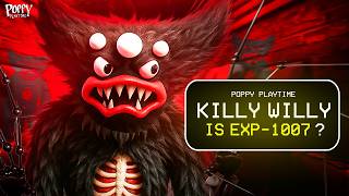 KILLY WILLY is the New EXPERIMENT 1007? 🤯