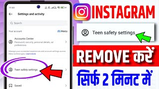 instagram Teen Safety Settings Kaise Hataye|Instagram Teen Safety Settings Remove|Teen Safety Off|
