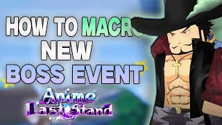 How to AFK the New Boss Event In Anime Last Stand