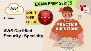 AWS Certified Security - Specialty Exam Tutorial🔥IMPORTANT TOPICS🔥|  AMAZON | Tips & Tricks | PDF