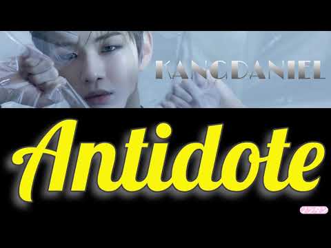 【 カナルビ / 日本語字幕 / 歌詞 】Antidote - KANGDANIEL (강다니엘 / カン･ダニエル)