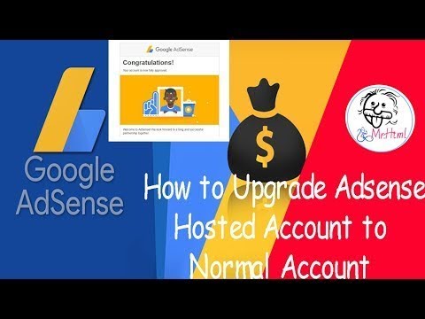 How to Upgrade Adsense Hosted Account to Normal Account