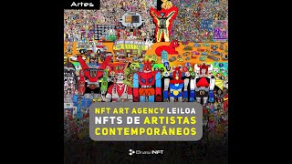 NFT Art Agency leiloa NFTs de artistas contemporâneos | BrasilNFT