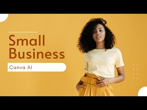 How AI in Canva Transforms Small Business Marketing