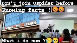 Don't join Qspider before Knowing Everything about Institute 😥😥#qspidersbtm ##qspiders@oneindianboy